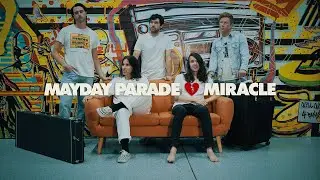 Mayday Parade - Miracle (Official Music Video)