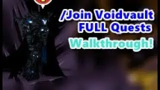 =AQW= /Join Voidvault FULL Quests  Walkthrough! | DAGE'S BIRTHDAY 2018