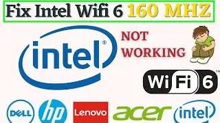 Intel Wifi 6 AX201 160MHz driver not working