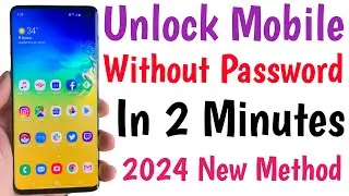 Unlock Android Mobile Without Password | How To Unlock Mobile Pin Lock