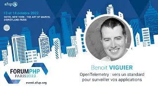 OpenTelemetry: vers un standard pour surveiller vos applications - Benoit VIGUIER - Forum PHP 2022