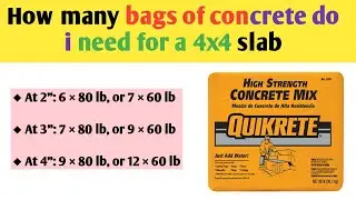 How many bags of concrete do i need for a 4×4 slab at 2 inches, 3 inches and 4 inches thick