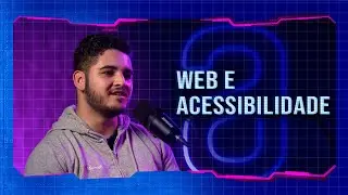 Acessibilidade Web com Charles Assunção | #HipstersPontoTube