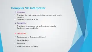 4. Compiler vs interpreter | কম্পাইলার বনাম ইন্টারপ্রেটার