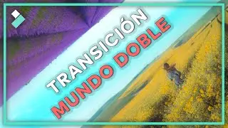 TRANSICIÓN MUNDO DOBLE en rotación