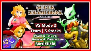 Super Smash Bros. Melee - VS Mode 2 | Team | 5 Stocks | Link & Peach vs. Bowser & Mewtwo (R)