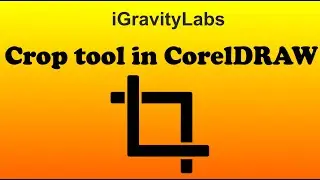 Use of Crop Tool in CorelDRAW 2020
