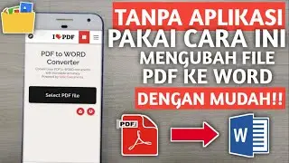 CARA MENGUBAH FILE PDF KE WORD - DI ANDROID