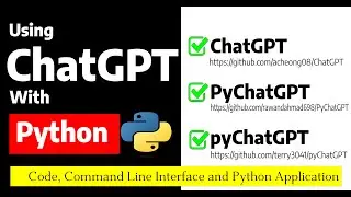 ChatGPT: How to access through Python libraries in your code?