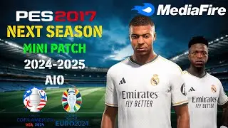 PES 2017 NEXT SEASON MINI PATCH 24/2025 AIO