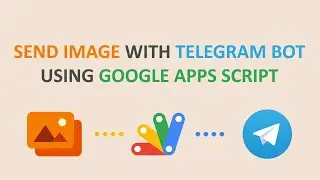 Send Image with Telegram Bot using Google Apps Script