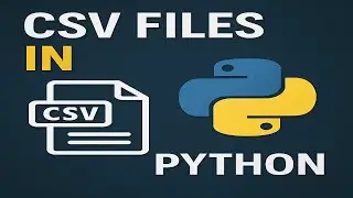 CSV Files in Python [Read, Write & Manipulate with csv and pandas]