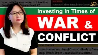 INVESTING IN TIMES OF WAR & CONFLICT - What to do with your investments?