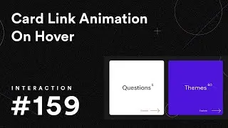 Creating a Card Link Animation On Hover in Webflow | Interaction 159