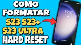 hard reset s23 / s23+ s23 ultra desbloquear formatar remover bugs do sistema