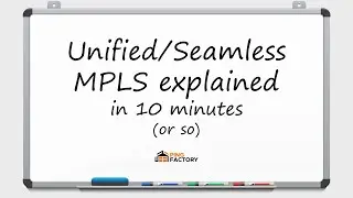 Seamless MPLS explained in 10 minutes | What is Seamless MPLS | How does Seamless MPLS work