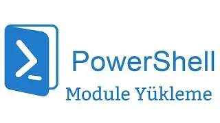 17- Powershell Module Yükleme