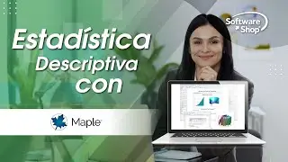 Estadística Descriptiva con Maple