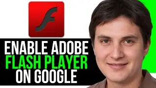How to Enable Adobe Flash Player on Google Chrome