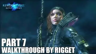 Resident Evil Revelations Прохождение Часть 7 