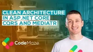 Clean Architecture in .NET Applications Using CQRS and MediatR