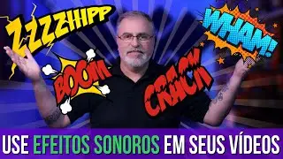 Como TURBINAR seus VÍDEOS com EFEITOS SONOROS +1000 EFEITOS Gratuitos | Maisvideomundo #189