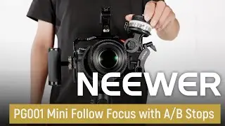 Introducing the NEEWER PG001 Mini Follow Focus with A/B Stops