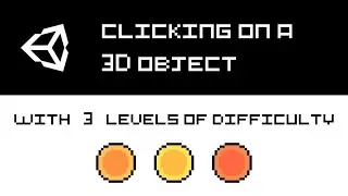 Clicking on a 3D object (Unity/C# tutorial)