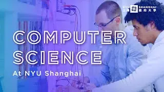 Computer Science at NYU Shanghai