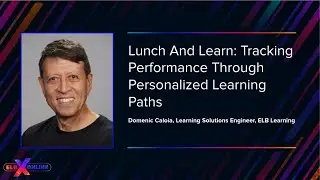 Lunch And Learn: Tracking Performance Through Personalized Learning Paths