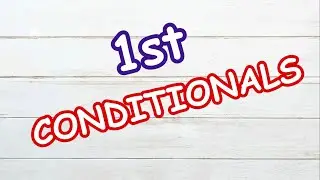 what are first conditionals | examples and explanation | the modern learning