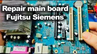 Repair main board Fujitsu Siemens FSC D2151A11 GS9 D2151