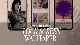 📱How to Setup Lockscreen Wallpaper | ALL YOU NEED TO KNOW | DETAILED TUTORIAL!