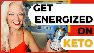 Get Energized on Keto