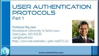 User Authentication Protocols: Part 1