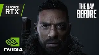 The Day Before | Official GeForce RTX 4K Gameplay Reveal