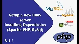 how to install apache/MySql/PHP on new server | setup fresh new linux server step-by-step - Part 2