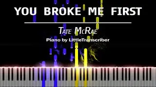 Tate McRae - you broke me first (Piano Cover) Tutorial by LittleTranscriber