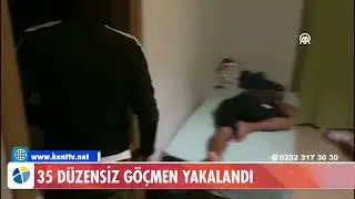 35 DÜZENSİZ GÖÇMEN YAKALANDI