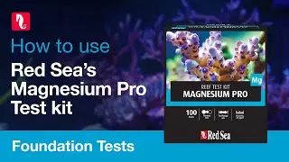 How to use Red Sea's Magnesium Pro Test kit