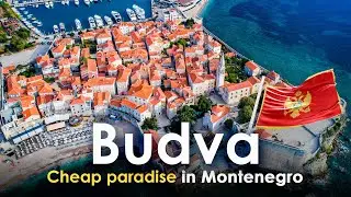 Budva, Montenegro - why is it comfortable to live here? A beautiful story about Budva.