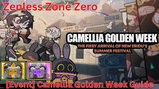 [Event] Camellia Golden Week Guide【Zenless Zone Zero 1.1】