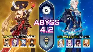 C0 Navia Hypercarry & C0 Neuvillette Taser  - Spiral Abyss 4.2/4.3 - Genshin Impact