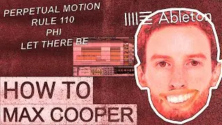 How To Make Music Like Max Cooper