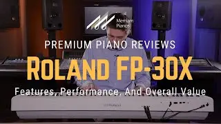 🎹﻿Roland FP-30X Digital Piano | 12 FAQs Including Its Features, Performance, And Overall Value﻿🎹