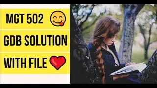 MGT502 GDB Solution Spring 2021❤with file
