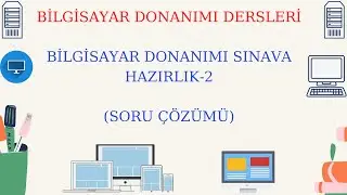 BİLGİSAYAR DONANIMI DERSİ SORU ÇÖZÜMÜ // TEMEL BİLGİSAYAR BİLİMLERİ// SORU ÇÖZÜMÜ