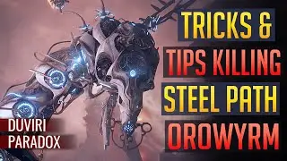 Warframe | How to Kill & Tips/Tricks STEEL PATH Orowyrm | Duviri’s Paradox
