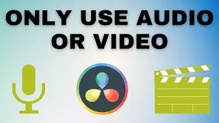 How to only add Video or Audio from a Clip in DaVinci Resolve 18 (super easy)