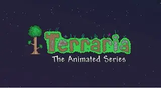 Terraria Movie | All episodes of "Terraria: The Animated Series"